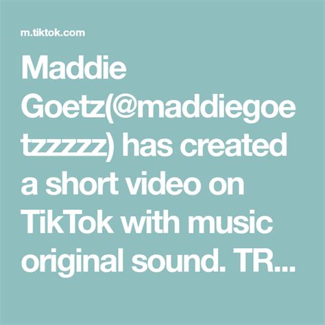 maddie goetz|Maddie Goetz (@maddiegoetzzzzz) Official